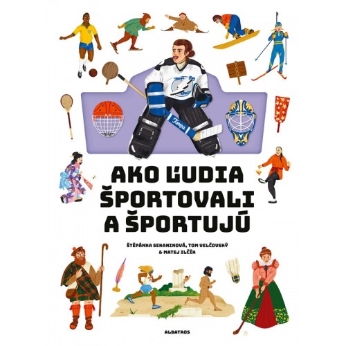 Detská kniha Ako ľudia športovali a športujú