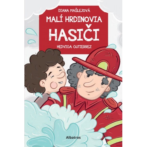 Detská kniha Malí hrdinovia: Hasiči